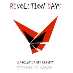 Barclay James Harvest : Revolution Days Featuring Lee Holroyd
